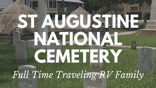 St Augustine National Cemetery: RV Traveling RV Family