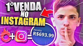 FAÇA a PRIMEIRA VENDA no INSTAGRAM (RÁPIDO) - SEM GASTAR (Em Menos de 24 Horas)