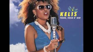 Kelis - Young, Fresh n' New (HQ - Vinyl Rip)