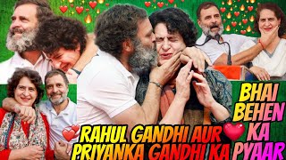 💖BHAI BEHEN KA PYAAR AUR MOHABBAT💞 RAHUL GANDHI AND PRIYANKA GANDHI'S LOVE AND AFFECTIONATE BOND💖