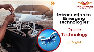 Emerging Technologies | Drone Technology | English