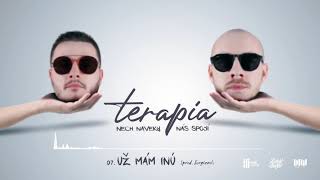 Terapia-Už mám inú (OFFICIAL AUDIO)