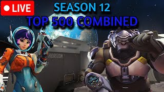 SEASON 12 TOP 500 COMBINED GRIND OVERWATCH 2 - CRAZY RANKED MATCHES