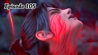 Battle Through The Heavens Season 5 EP 105 Explanation || Multiple Subtitles English Hindi Indonesia