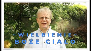 Wielbienie w Uroczystość Bożego Ciała - ZAPROSZENIE