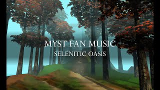 Myst Fan Music - Selenitic Oasis