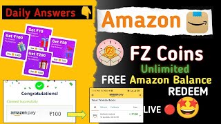 Amazon FZ Coin 🤩| how to Earn fz Coin | Amazon fz Coin Quiz answer Today | Redeem process