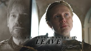 Jaime & Brienne || And She Never Wanted To Leave