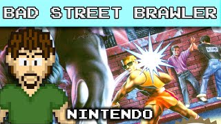 Bad Street Brawler (NES) - Retro Game Showcase