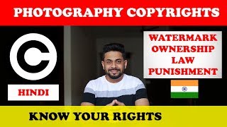 PHOTOGRAPHY COPYRIGHT LAWS IN INDIA | WATERMARK | SOCIAL MEDIA