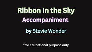 Ribbon In the Sky by Stevie Wonder | Piano Accompaniment