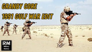 Granby Core - British Army in the Gulf | 1991 Gulf War edit