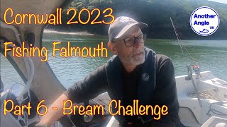 Cornwall 2023 : Fishing Falmouth : Part 6 To Bream or not to Bream