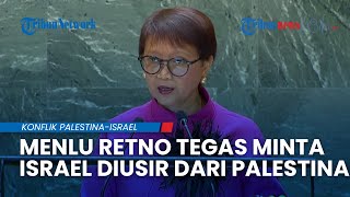 Menlu Retno Marsudi Tegas: Usir Israel dari Palestina! Pidato Menggelegar di Markas PBB