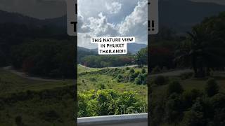 🇹🇭THIS NATURE VIEW IN PHUKET THAILAND!!! #thailand  #shorts #viral