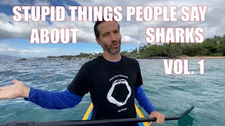 Stupid Things People Say About Sharks: Volume 1 (Episodes 1-4)