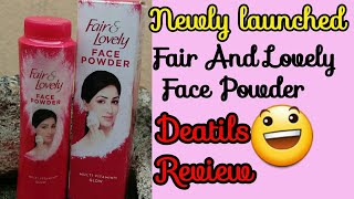 Newly Launched||Fair And Lovely Face Powder Deatils Review||Demo||Get bright Smooth Face