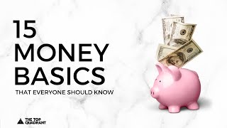 15 Basic Money Tips That EVERYONE Should Know