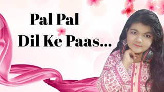 Pal Pal Dil Ke Paas_covered by Cute Singer🤗 || Kishore Kumar || Blackmail(1973) ||