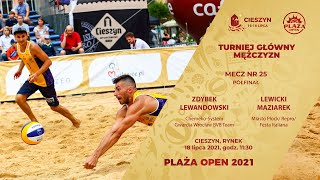 Plaża Open 2021 Cieszyn - Zdybek/Lewandowski - Lewicki/Maziarek (półfinał)