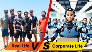 Corporate life VS Real Life | should i quit my job | Story Boii