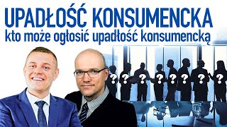 Upadłość konsumencka - kto może ogłosić upadłość konsumencką