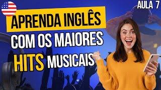 Fale INGLÊS com esses HITS imperdíveis! 🎵