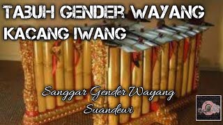 Tabuh Gender Wayang || Kacang Iwang || Sanggar Gender Wayang Suandewi •