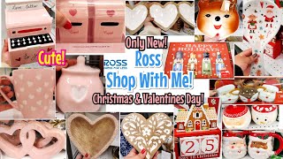 NEW ROSS SHOP WITH ME! VALENTINES DAY 2024 CHRISTMAS 2023