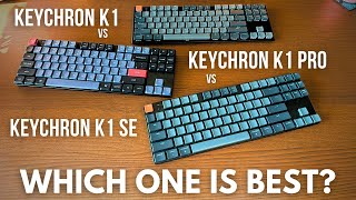 Keychron K1 Pro vs Keychron K1 SE vs Keychron K1 (Which Low-Profile Mechanical Keyboards is Best?)