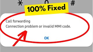 Fix Call Forwarding Connection Problem or Invalid MMI Code