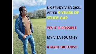 How to Apply Study Visa after 9YEARS Study Gap? How I got Study Visa? UK Study Visa