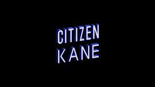 Orson Welles | Citizen Kane