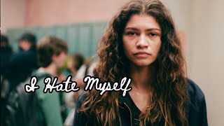 Rue Bennett - I Hate Myself