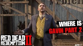 Has Anyone Seen Gavin? | Arthur Gets a Knockback from Nigel | Red Dead Redemption 2