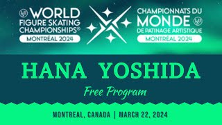 HANA YOSHIDA - 8th at 2024 Montreal World Skating Championship