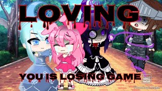 Loving you is a losing game meme Gacha club||XxFoxy_VanexX||