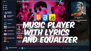 create the best JAVASCRIPT MUSIC PLAYER with lyrics,equalizer,search,shuffle... part 1