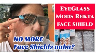 Faceshield Topic at How to Customize Faceshield direct to eyeglass MODS