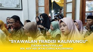 KEBERKAHAN HAUL KIYAI GURU KALIWUNGU KENDAL