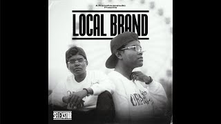 LOCAL BRAND | OFFICIAL MUSIC VIDEO | SELEXSTAR | PROD BY AUDIOCRACKERR | 2024