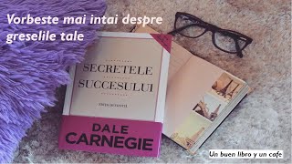 Partea 4 ┃Cap 3┃ Secretele Succesului Dale Carnegie