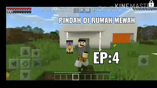 MINECRAFT EPISOD 4: BERPINDAH