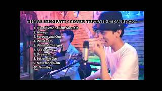 DIMAS SENOPATI ( KUMPULAN COVER SLOW ROCK TERBAIK ) #dimassenopati #dimassenopatiterbaru