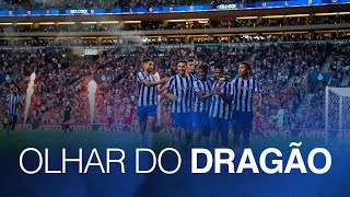 Olhar do Dragão 👀🐉 FC Porto 3-0 Gil Vicente