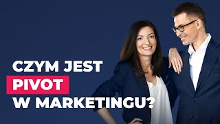 Czym jest pivot w marketingu i jak się do niego przygotować?