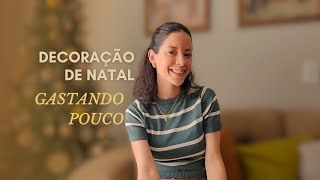 5 dicas de decoração natalina gastando pouco