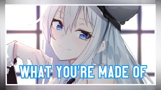 ♪Nightcore♪ → What You're Made Of (Lyrics)