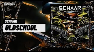 SCHAAR - Oldschool (Original)  [Rewasted Rec.] [Hard Techno 2024]