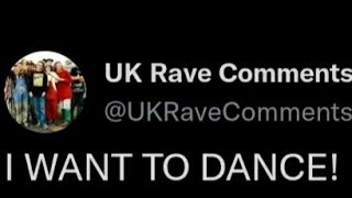 uk rave comments